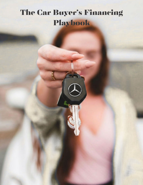 The Car Buyer's Financing Playbook cover — a woman holding out a set of car keys toward the camera, the keys in sharp focus against a soft blurred background